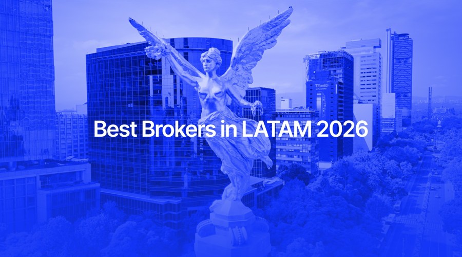 Best Brokers in Latam 2026: Compared For Regulation, And Platforms