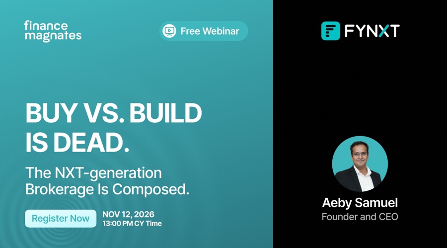 Composable Brokerage Webinar - Finance Magnates & FYNXT
