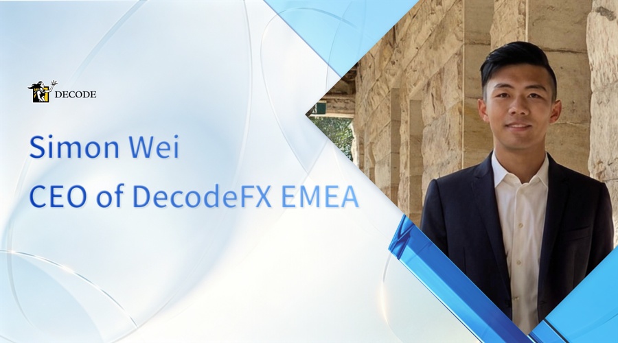 DecodeFX appoints Simon Wei as EMEA CEO to lead regional expansion