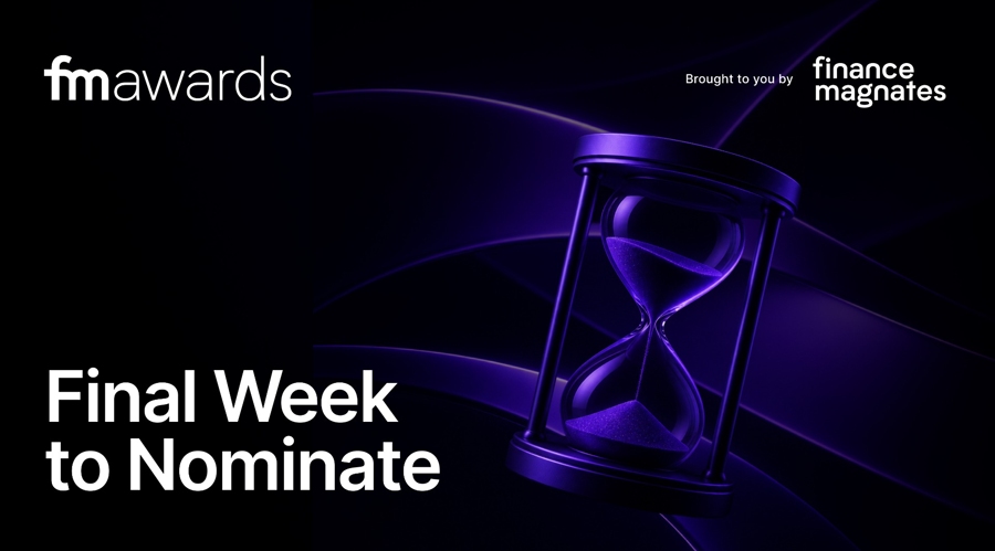 Finance Magnates Awards - Final Week to Nominate