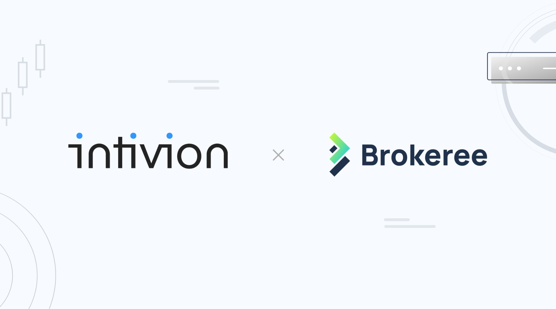 Intivion and Brokeree