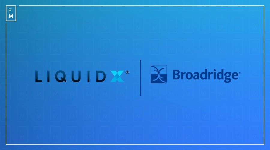 LiquidX and Broadridge