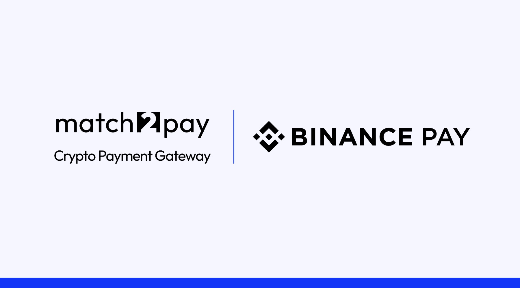 Match2Pay and Binance Pay