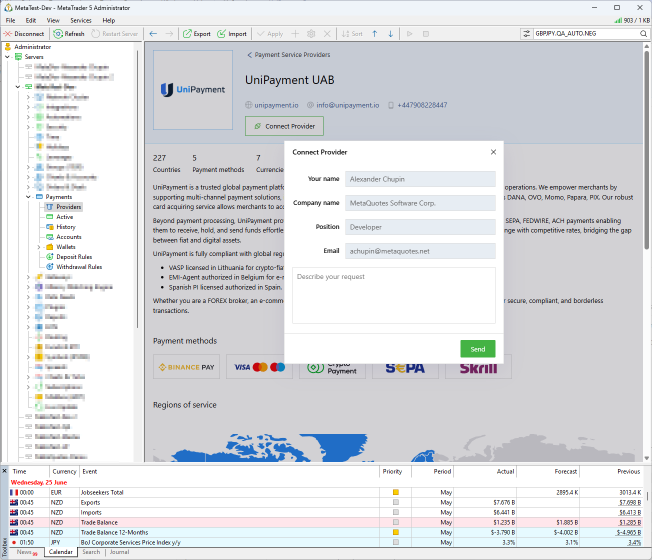 MetaTrader 5 admin panel showing UniPayment built-in card and crypto payments integration