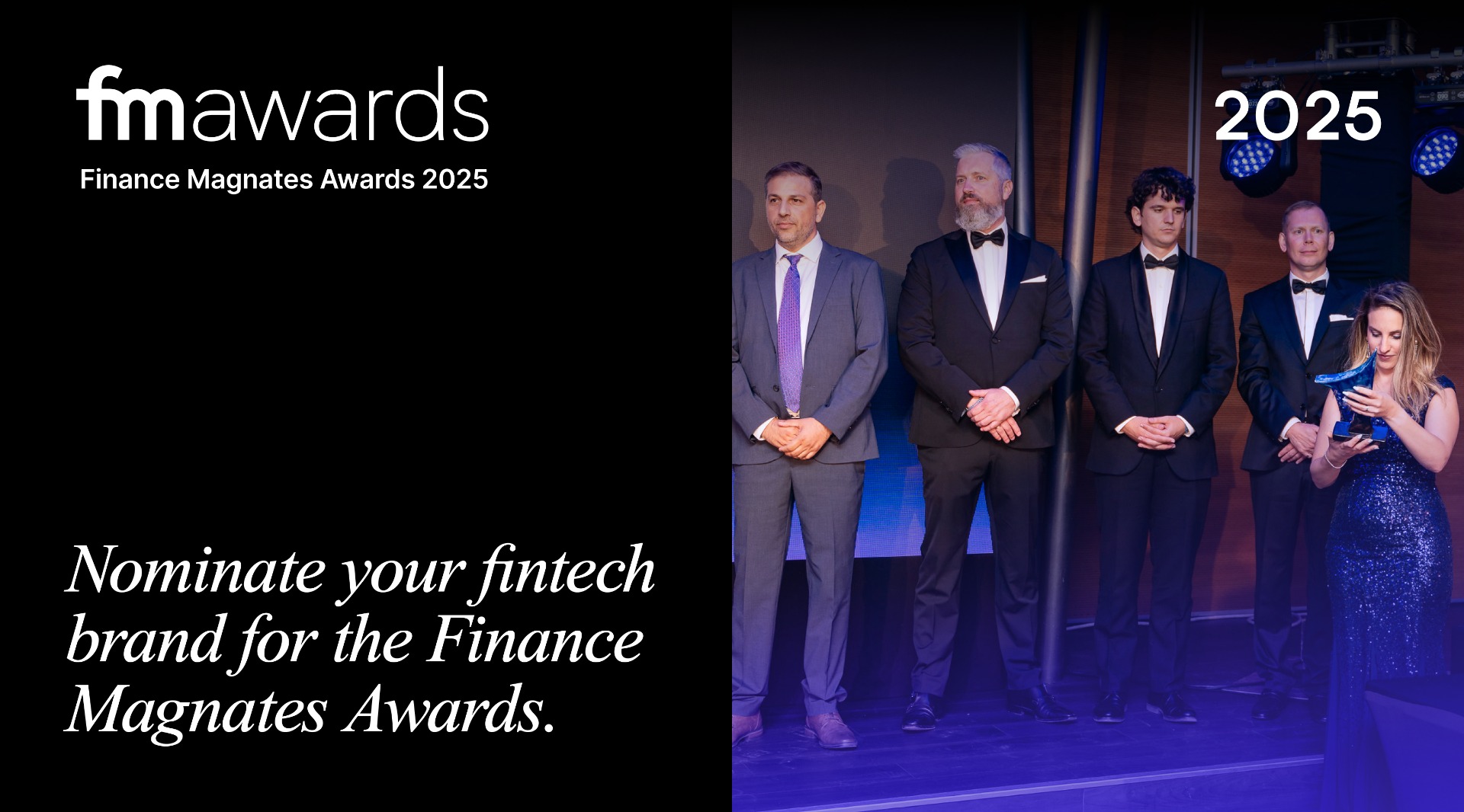Nominate your fintech for the Finance Magnates Awards 2025