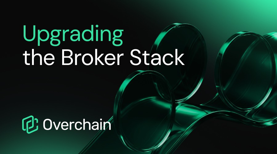 Overchain graphic illustrating an upgraded broker technology stack for stablecoin payments.