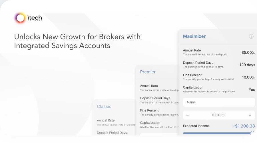 iTech Software Unlocks New Growth for Brokers with Integrated Savings Accounts